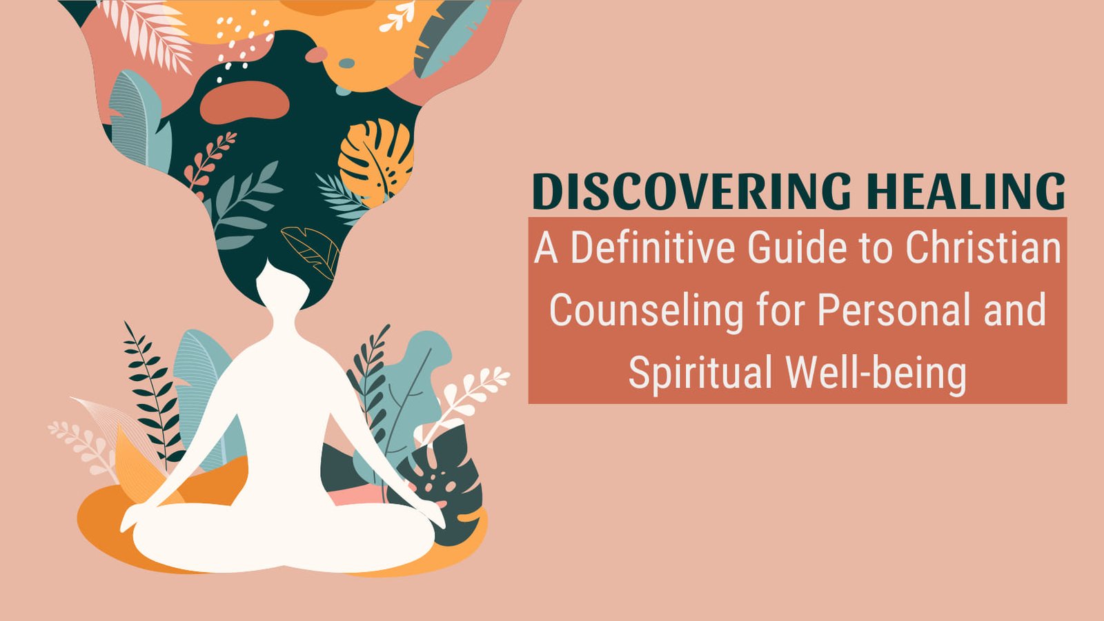 Navigating the Healing PathA Comprehensive Guide to Understanding Christian Counseling and its Transformative Role in Personal and Spiritual Well-being