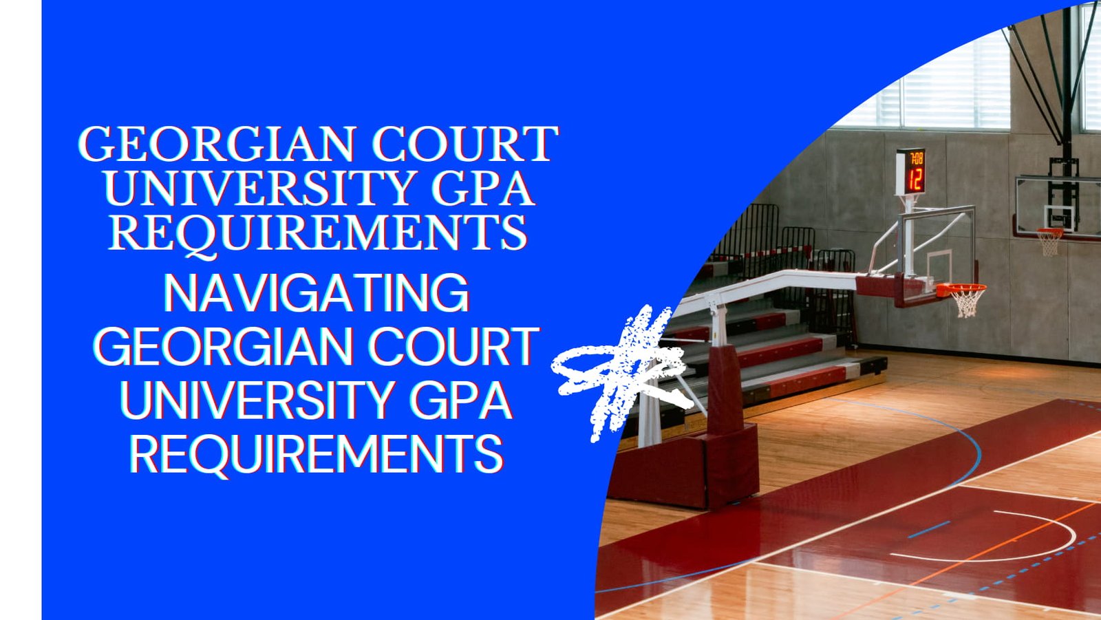 georgian court university gpa requirements